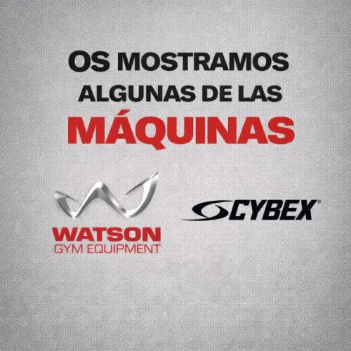 Maquinaria Watson y Cybex